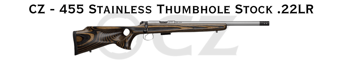 FIRE SALE CZ 455 STAINLESS THUMBHOLE .22LR