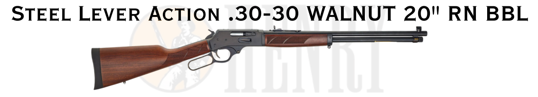 FIRE SALE Steel Lever Action .30 30 WALNUT 20 RN BBL